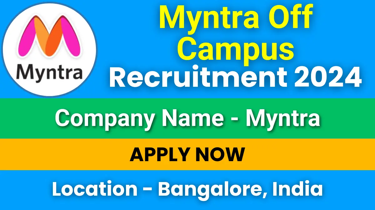 Myntra Off Campus Recruitment 2024