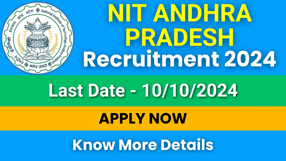 NIT Andhra Pradesh Recruitment 2024