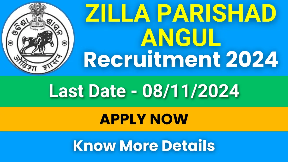 Zilla Parishad Angul Recruitment 2024