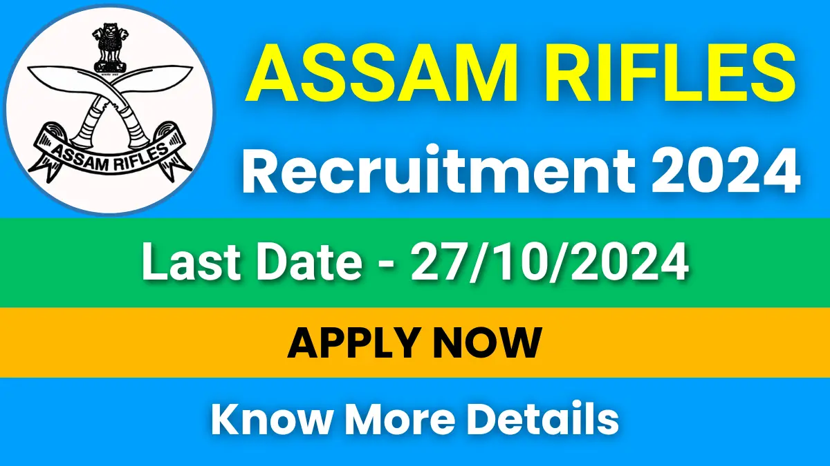 Assam Rifles Recruitment 2024