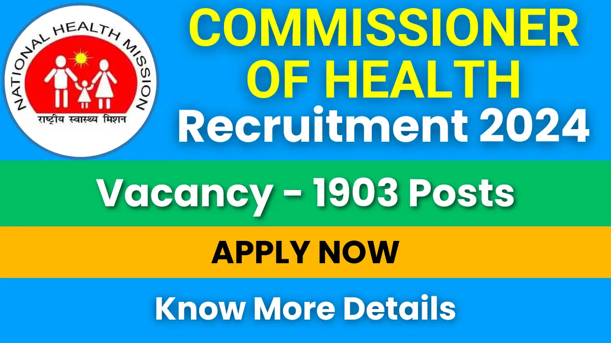 Commissioner of Health Gujarat Recruitment 2024 for 1903 Posts: Apply Now