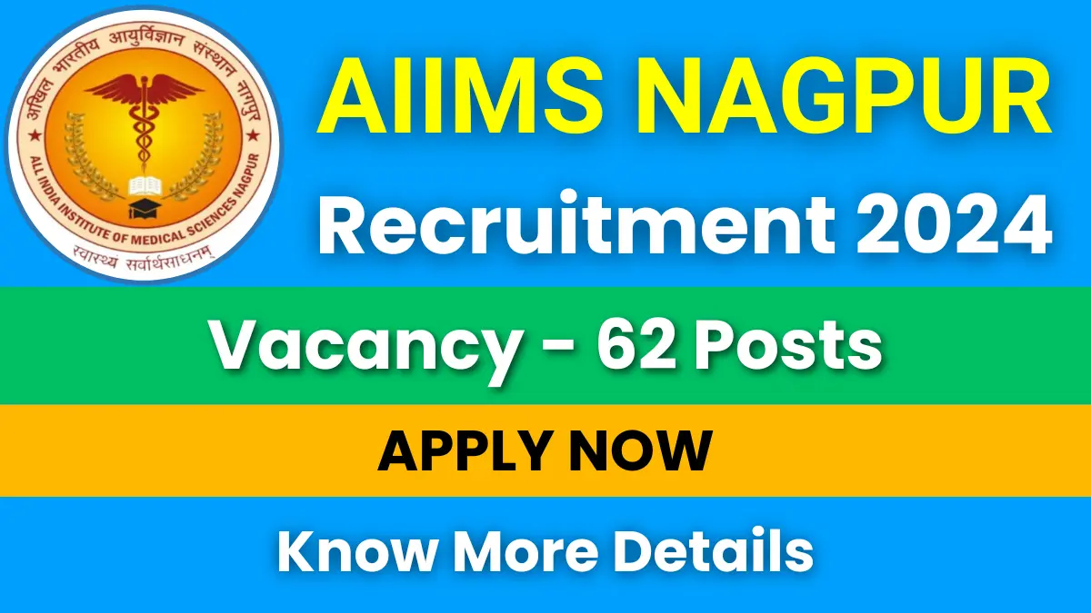 AIIMS Nagpur Faculty Recruitment 2024