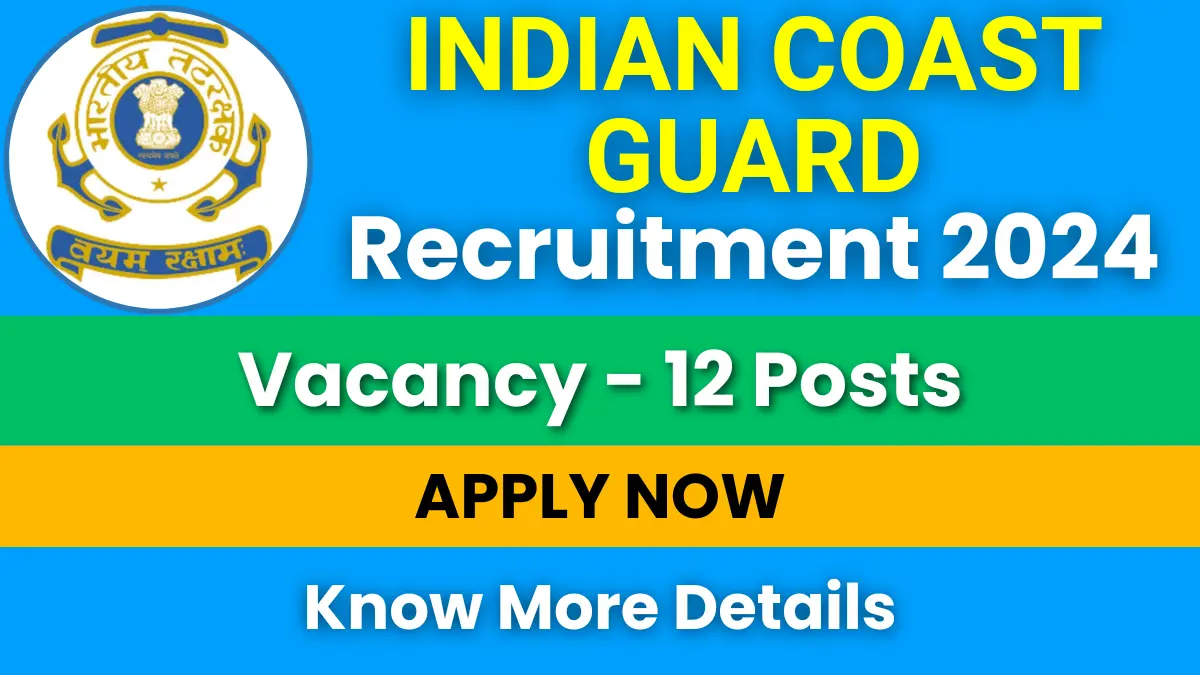 Indian Coast Guard Recruitment 2024