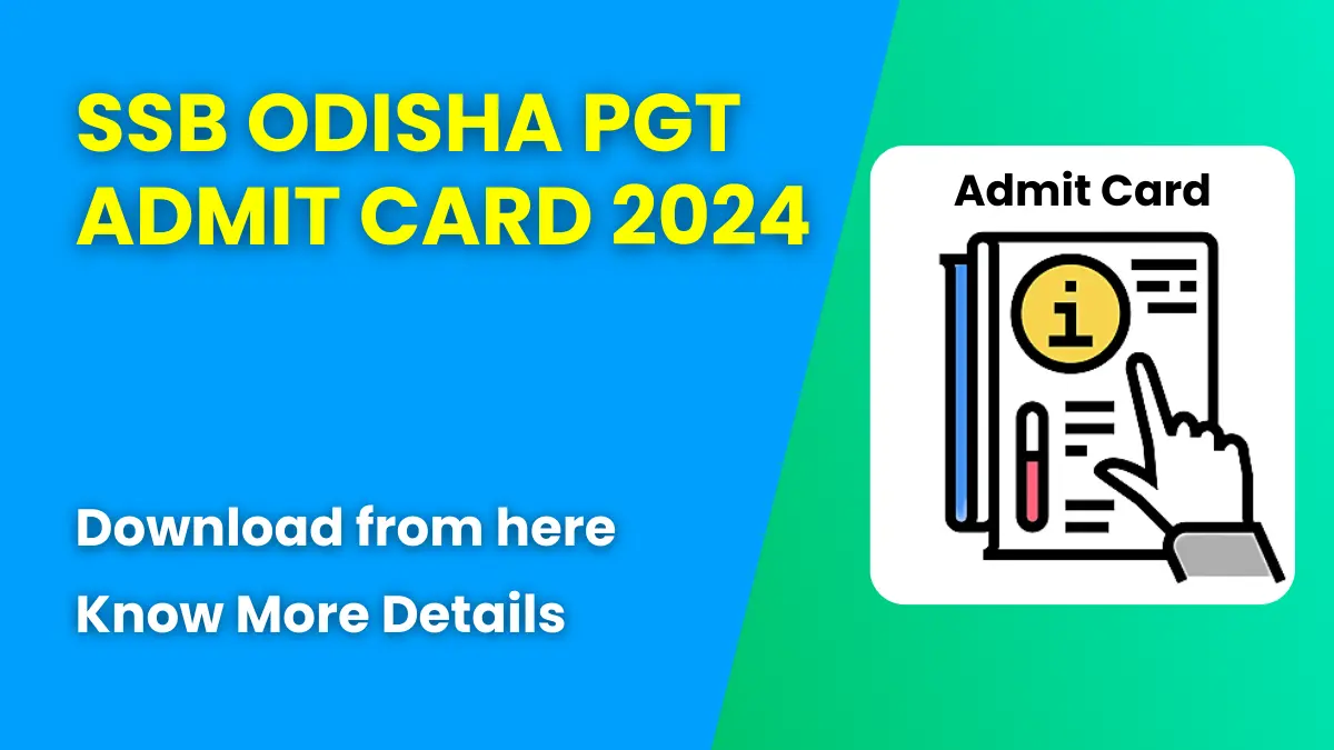 SSB Odisha PGT Admit Card 2024