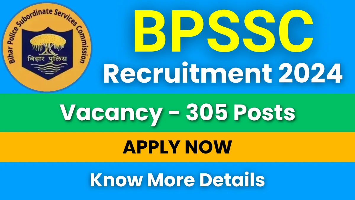 BPSSC Recruitment 2024
