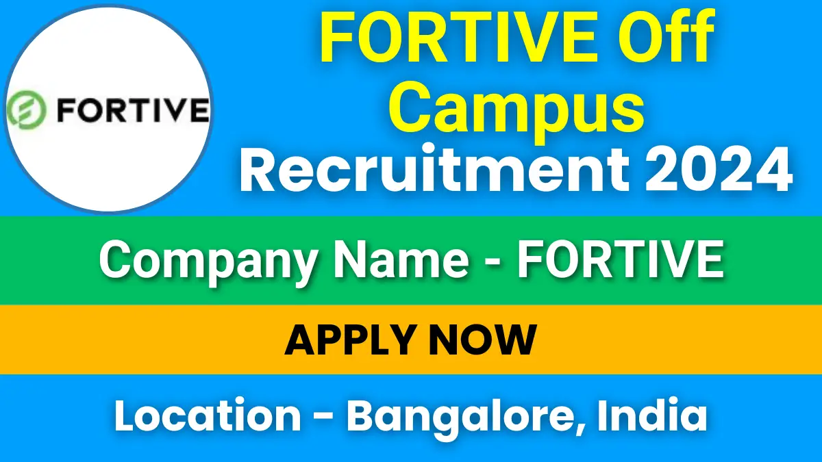 FORTIVE Off Campus Recruitment 2025