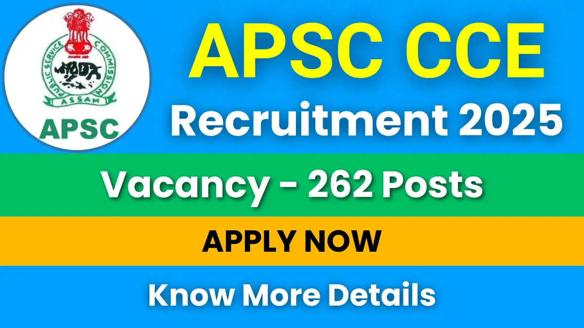 APSC CCE Recruitment 2025
