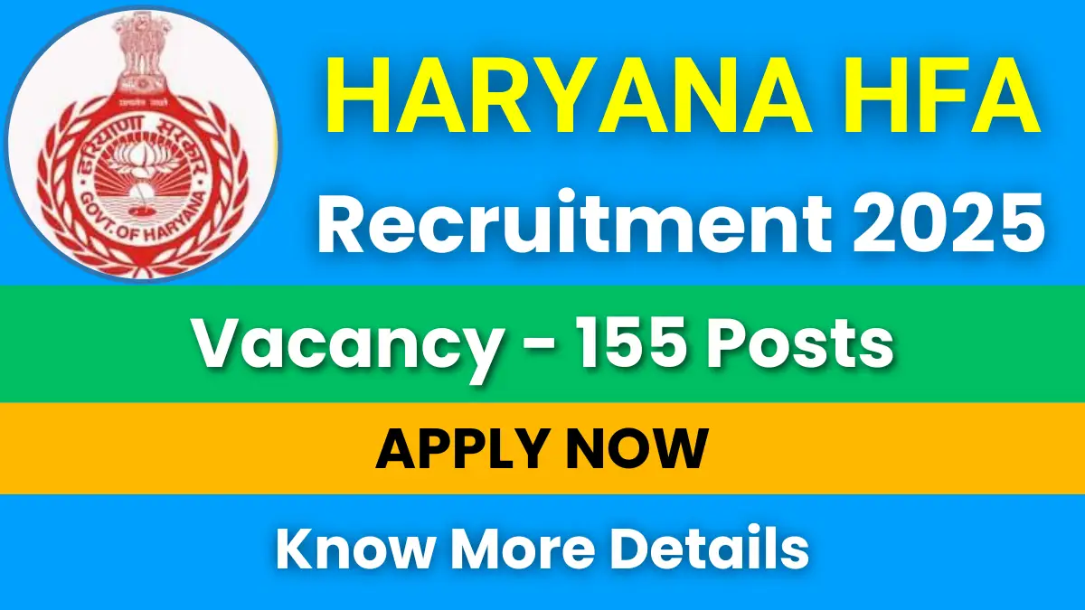 Haryana HFA Recruitment 2025