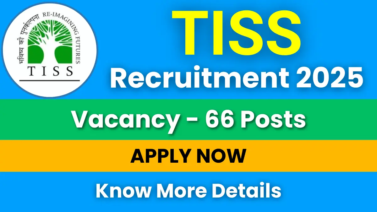 Tata Institute of Social Sciences Recruitment 2025
