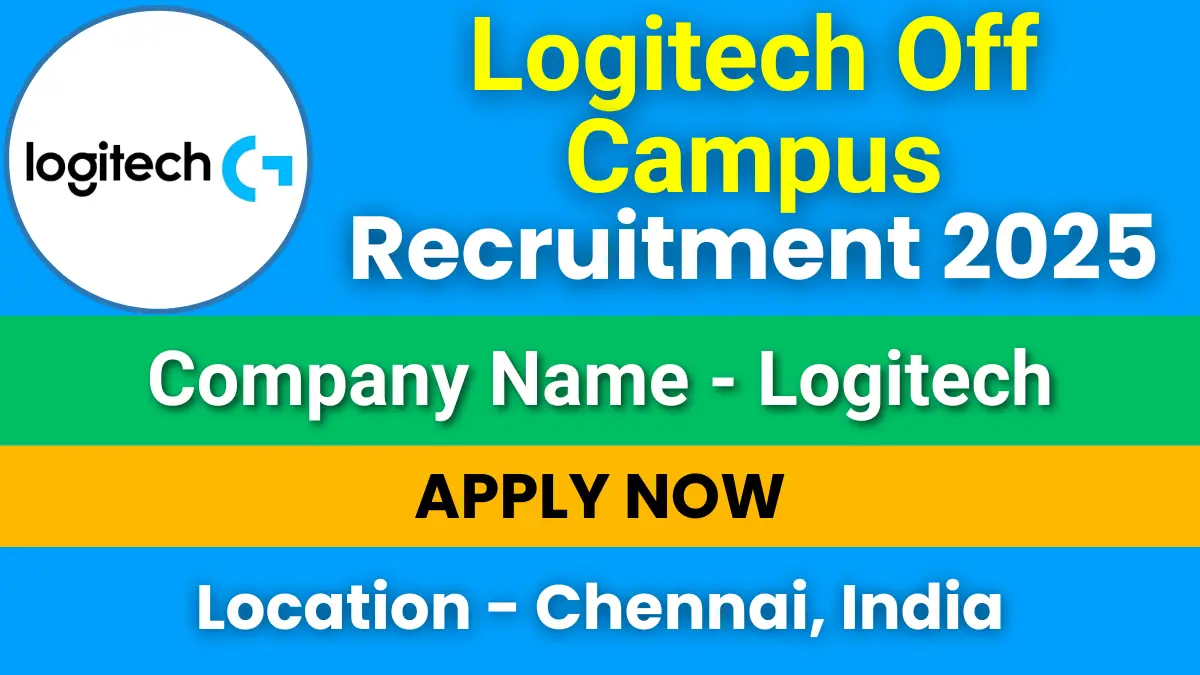 Logitech Off Campus Recruitment 2025
