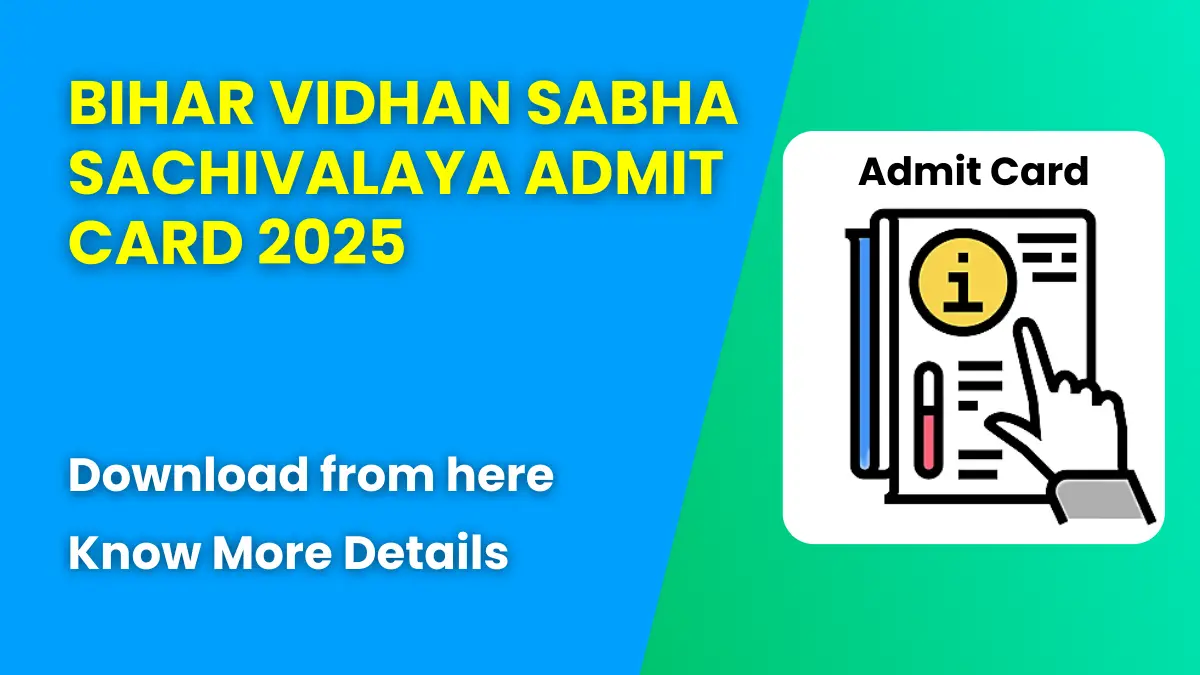 Bihar Vidhan Sabha Sachivalaya Admit Card 2025