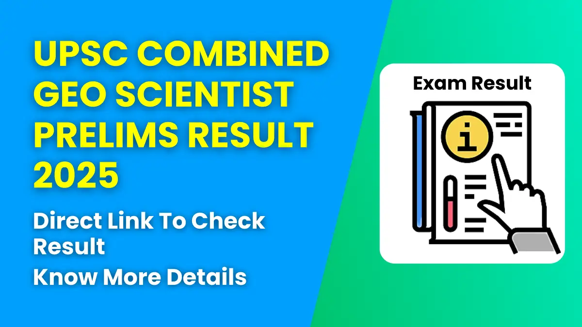 UPSC Combined Geo Scientist Prelims Result 2025
