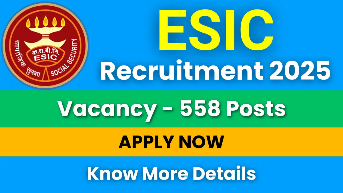 ESIC Recruitment 2025