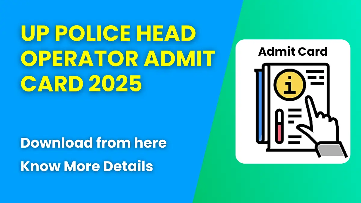 UP Police Head Operator Admit Card 2025