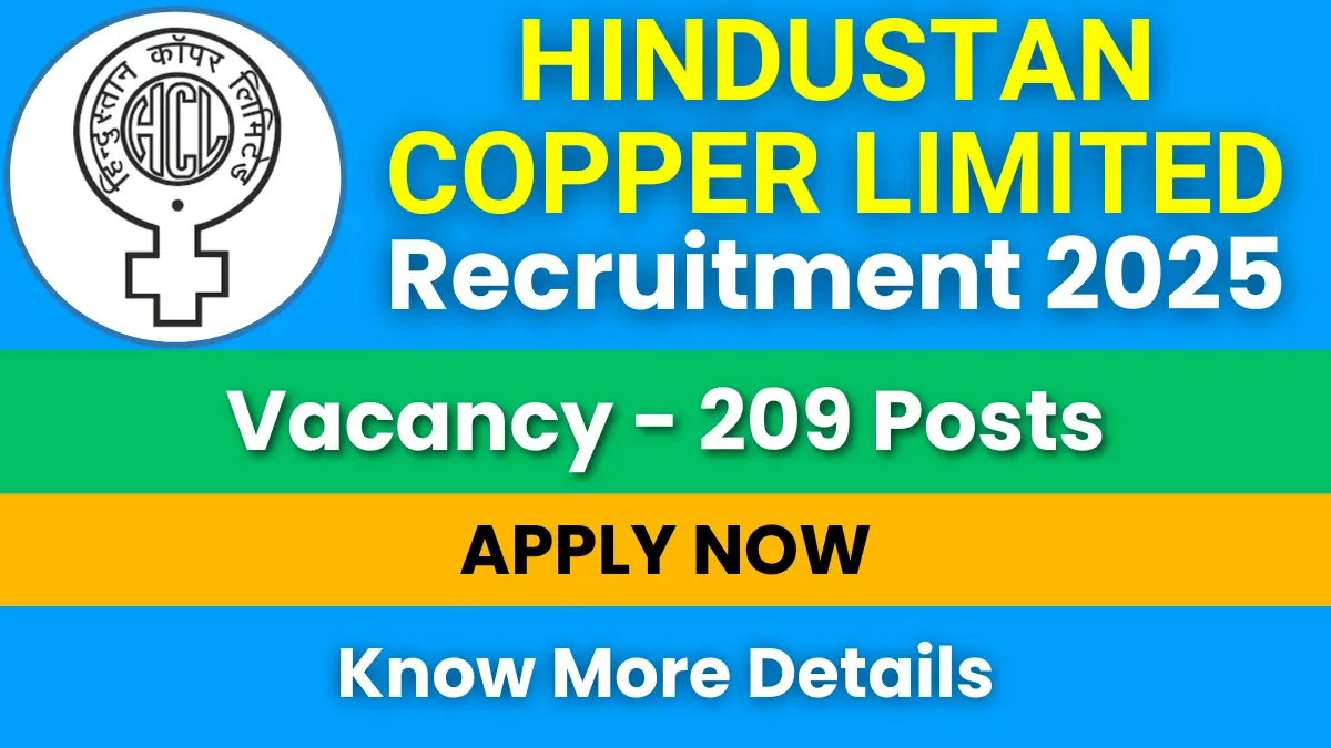 Hindustan Copper Limited Recruitment 2025