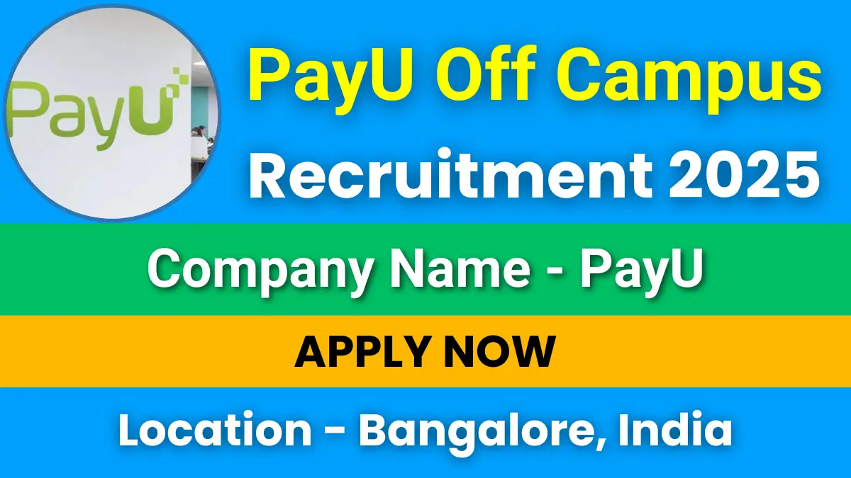 PayU Off Campus Recruitment 2025