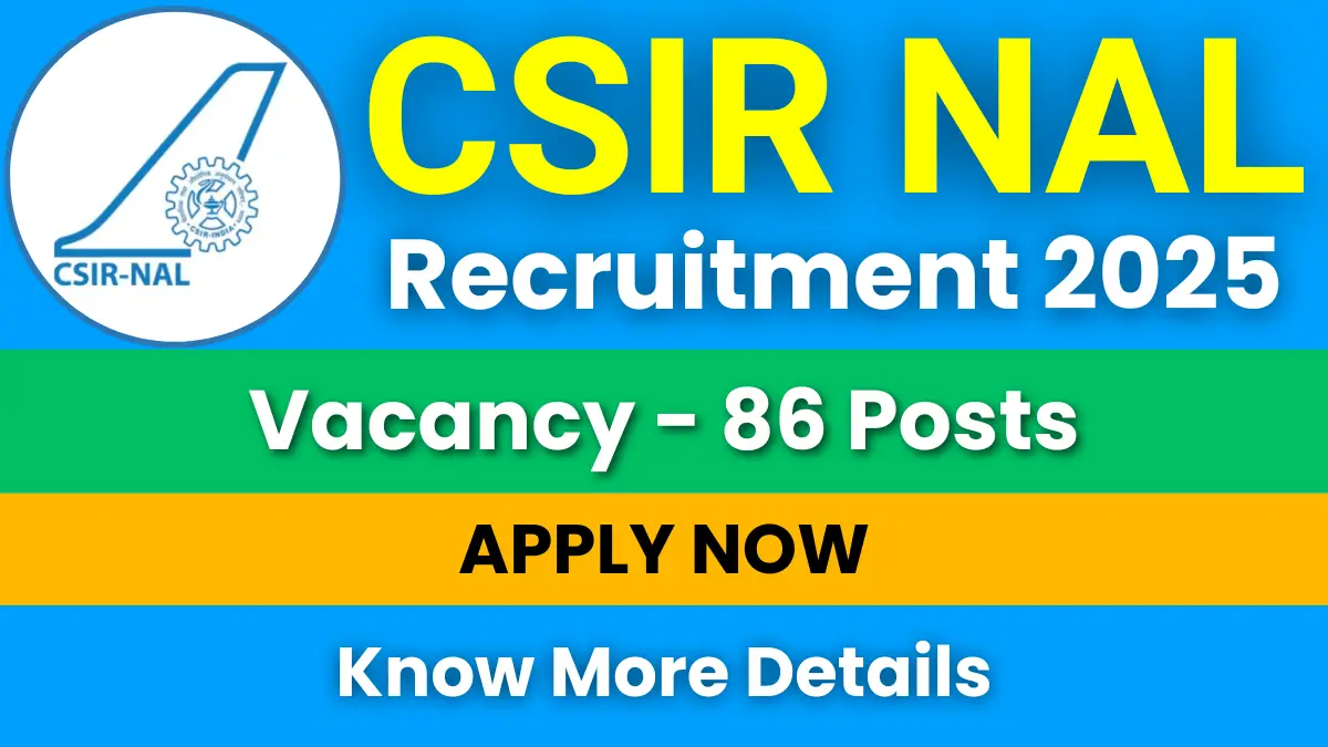 CSIR NAL Recruitment 2025