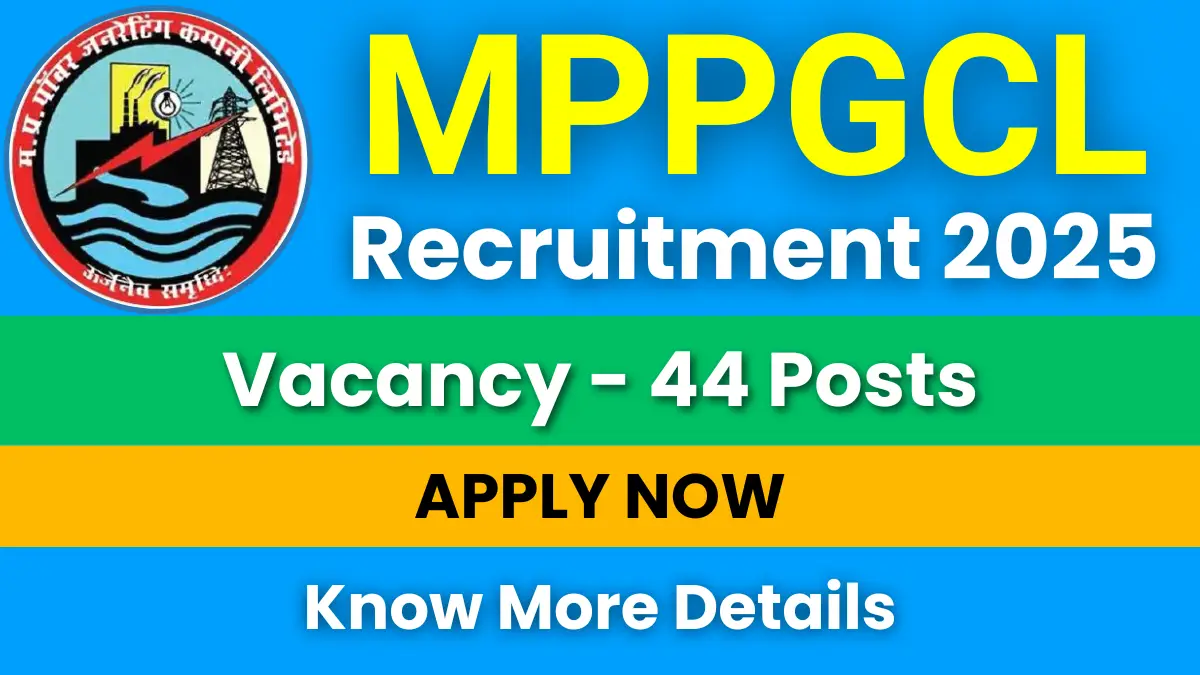 MPPGCL Recruitment 2025