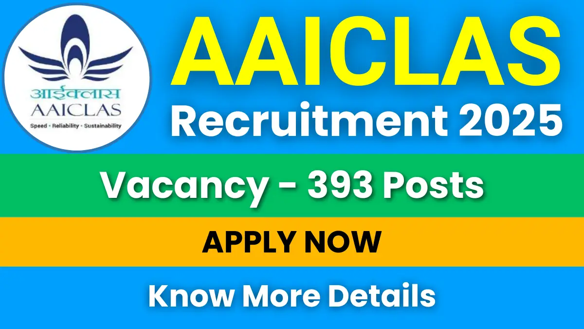 AAICLAS Recruitment 2025