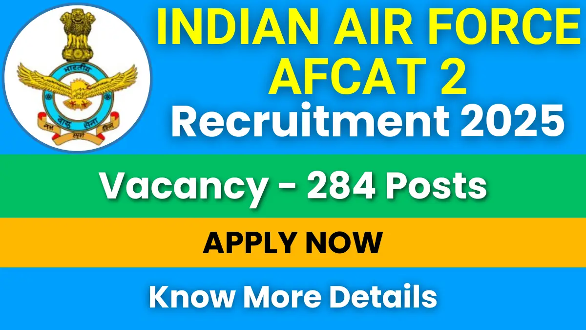 Indian Air Force AFCAT 2 Recruitment 2025