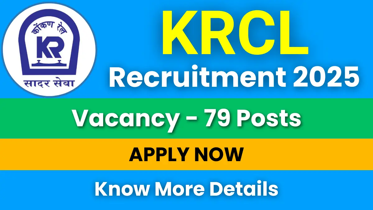KRCL Recruitment 2025