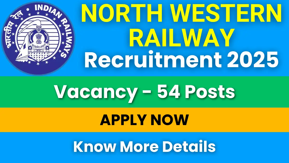 North Western Railway Recruitment 2025