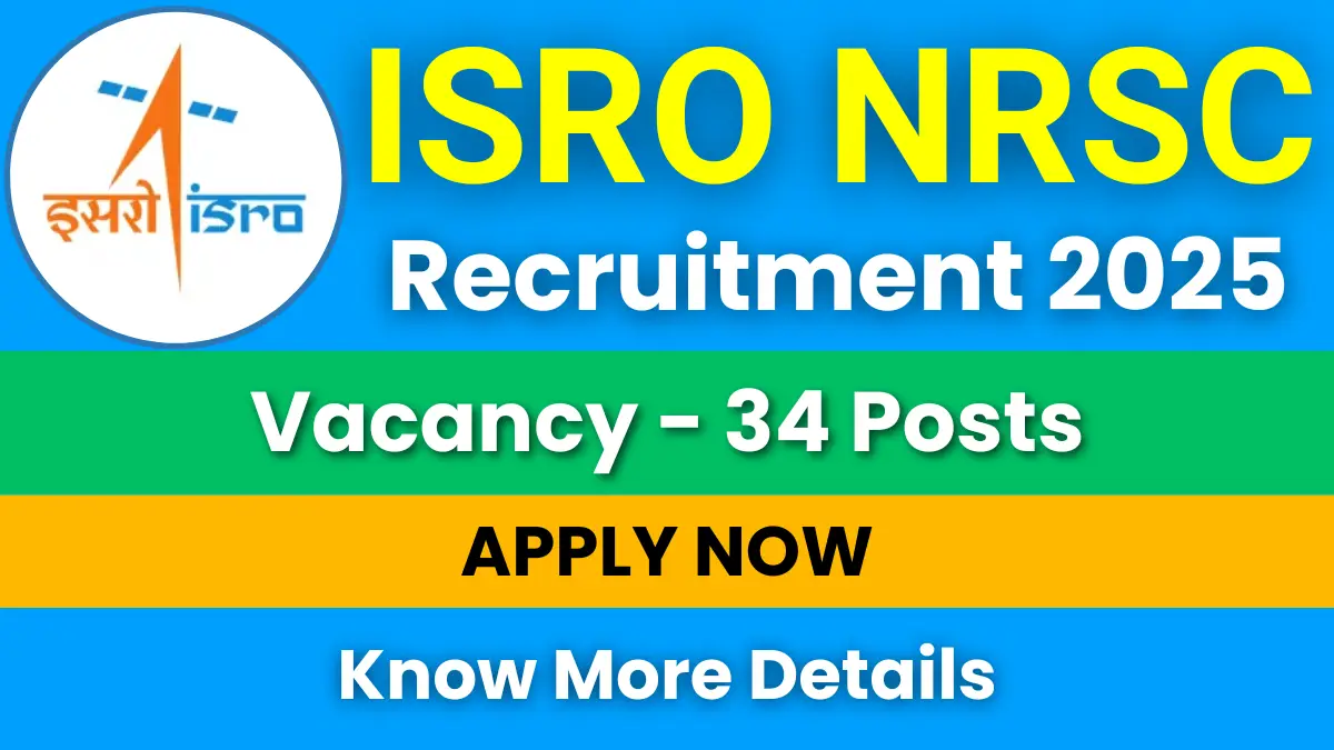 ISRO NRSC Recruitment 2025