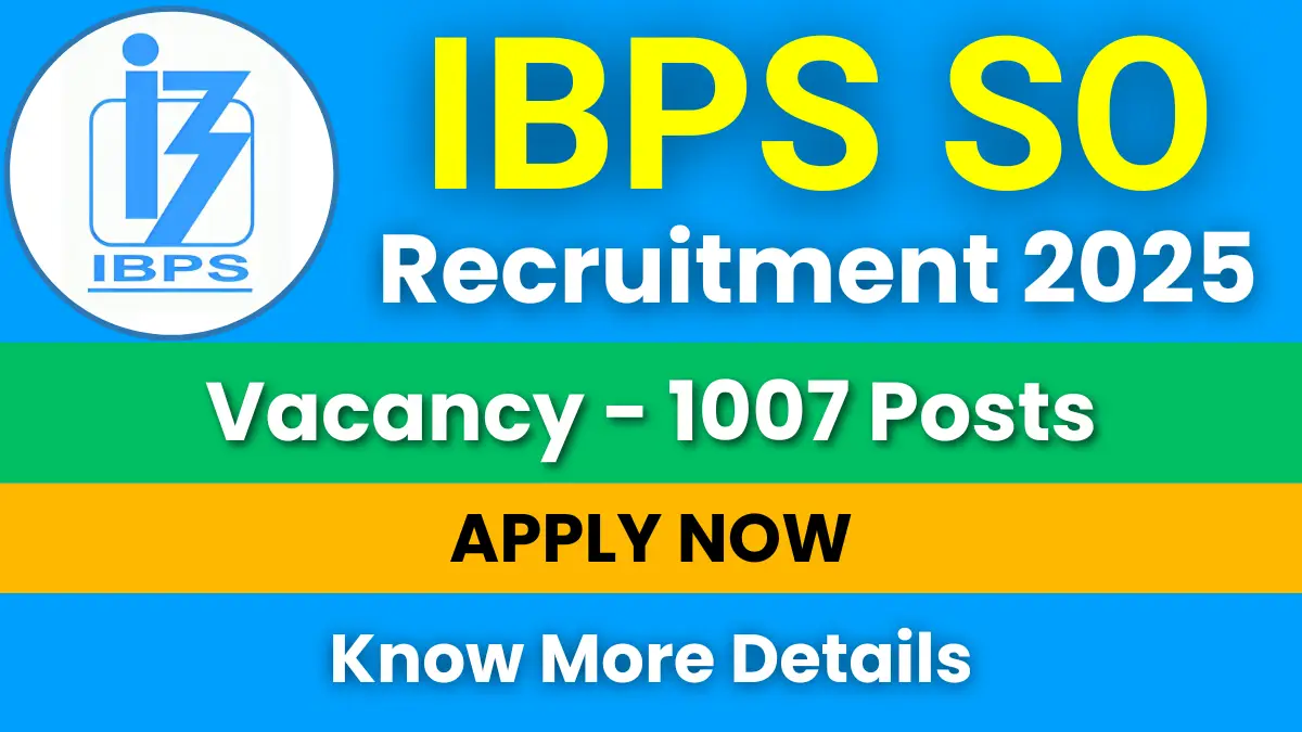 IBPS SO Recruitment 2025