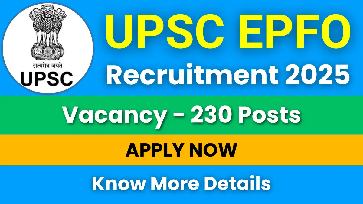 UPSC EPFO Recruitment 2025