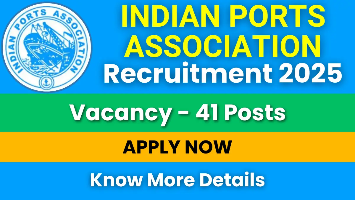 Indian Ports Association Recruitment 2025