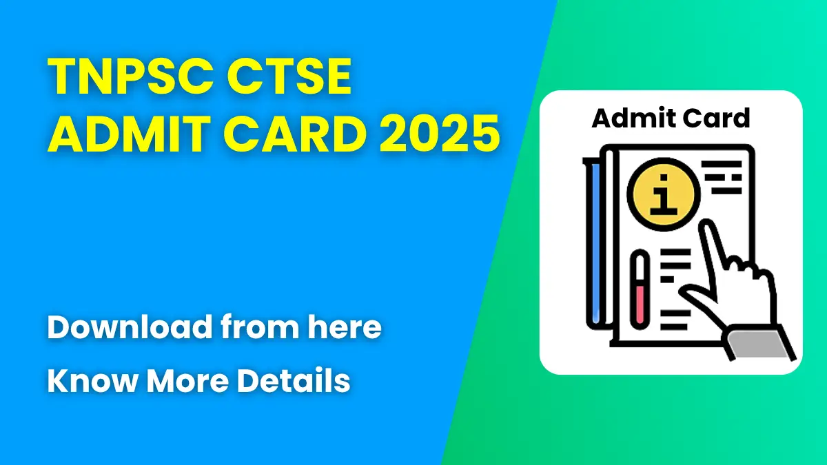 TNPSC CTSE Admit Card 2025