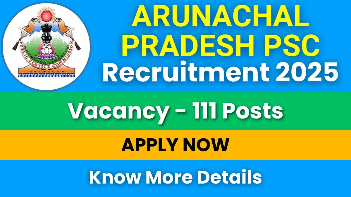 Arunachal Pradesh PSC PGT Recruitment 2025