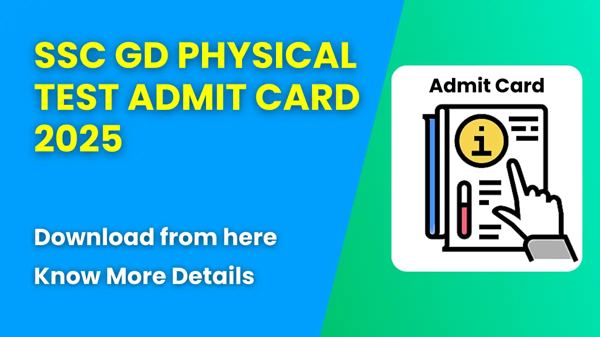 SSC GD Physical Test Admit Card 2025