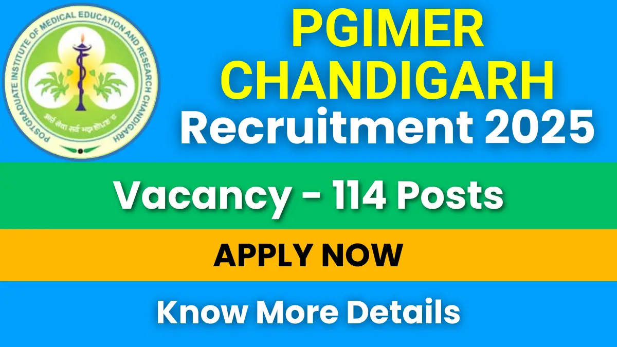 PGIMER Chandigarh Recruitment 2025
