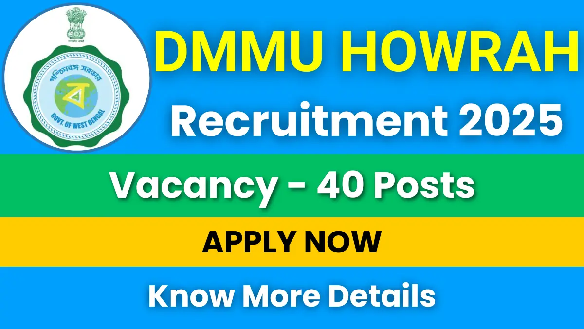 DMMU Howrah Recruitment 2025