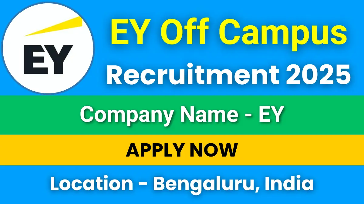 EY Off Campus Recruitment 2025