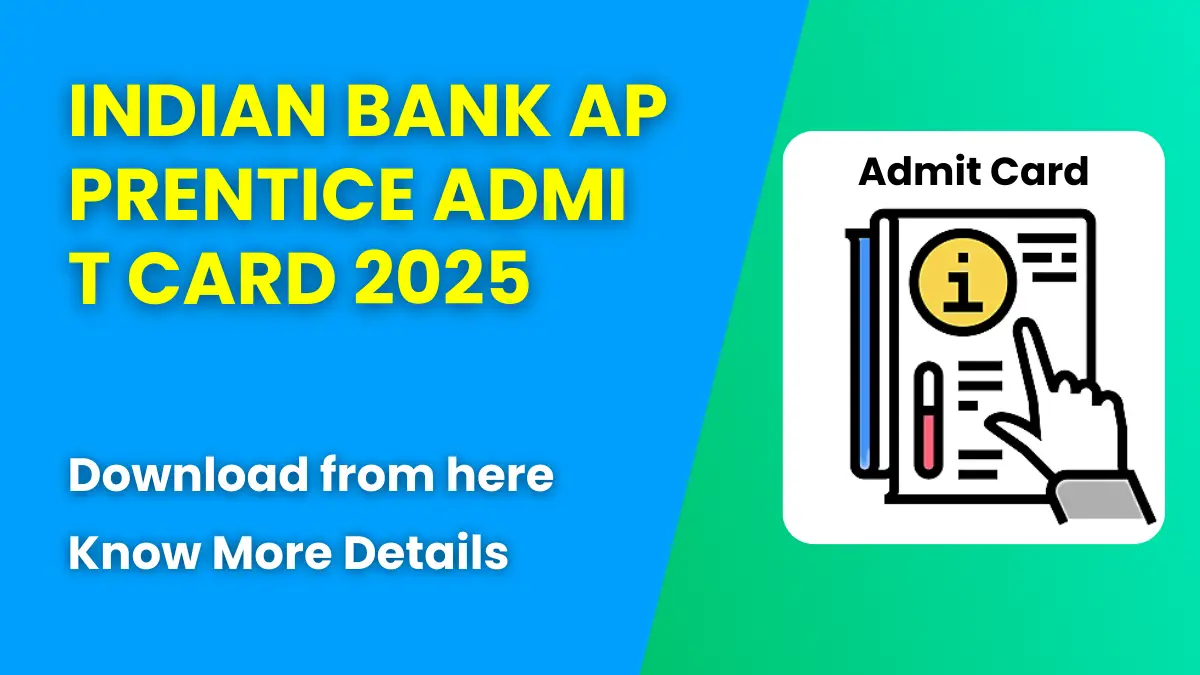 Indian Bank Apprentice Admit Card 2025