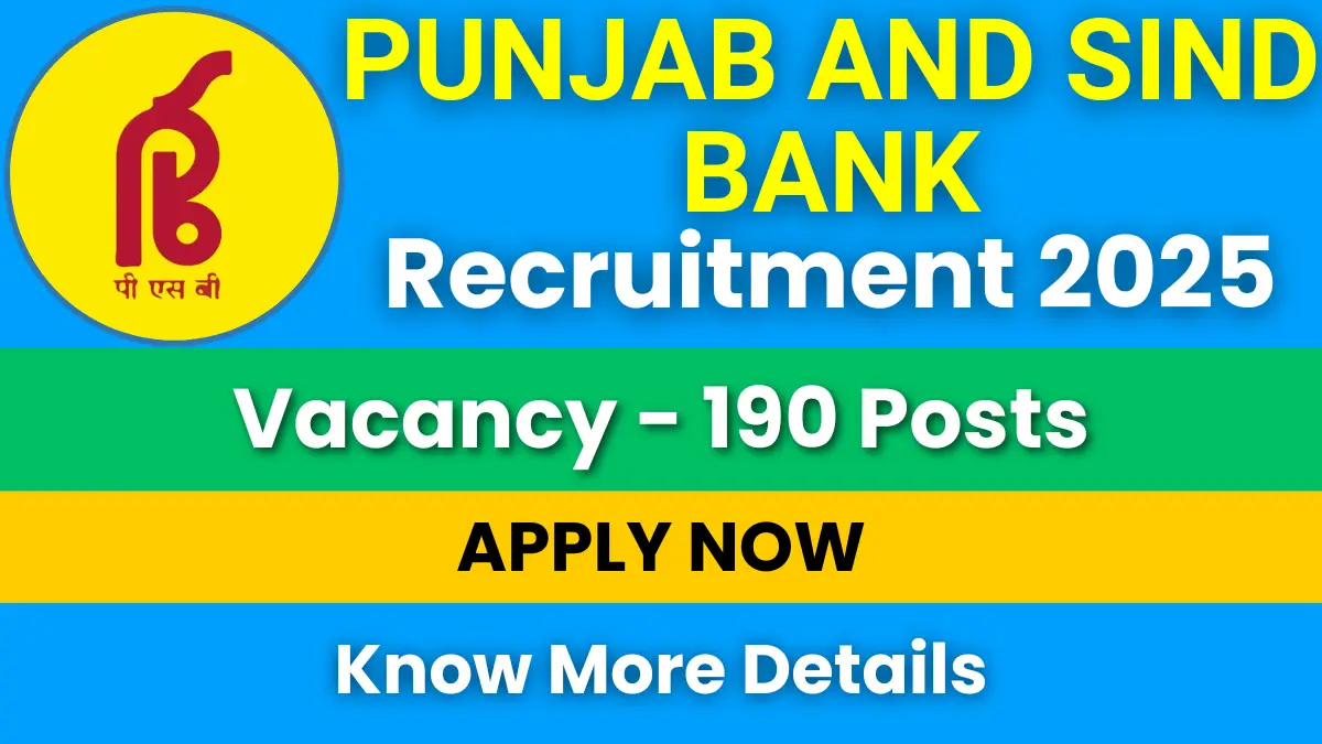 Punjab and Sind Bank Recruitment 2025