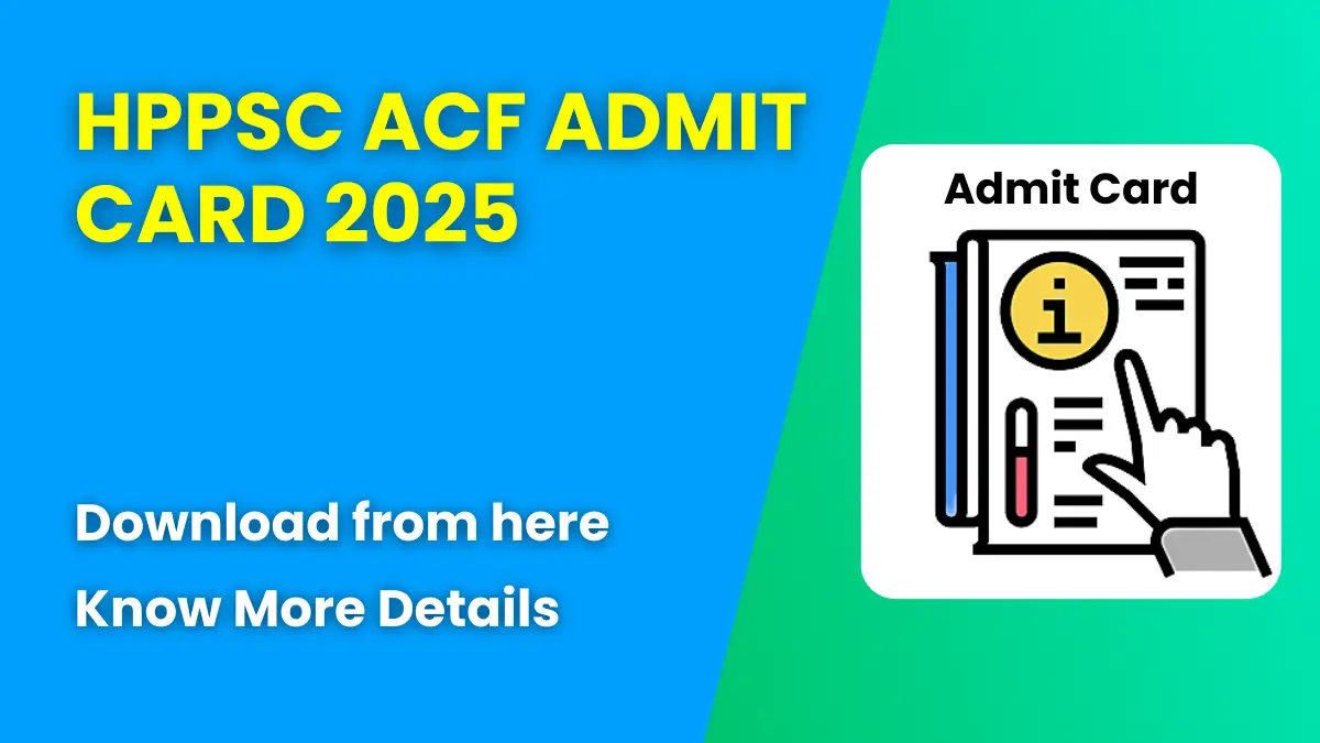 HPPSC ACF Admit Card 2025