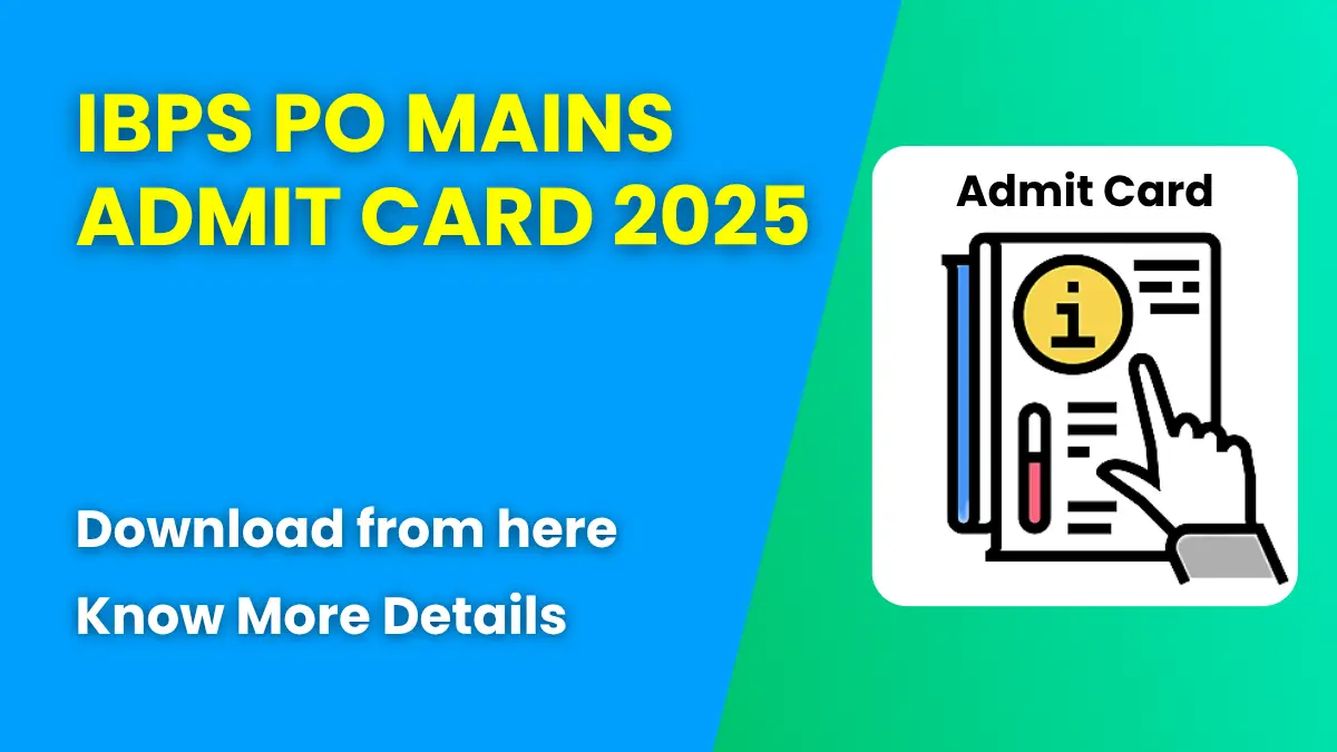 IBPS PO Mains Admit Card 2025