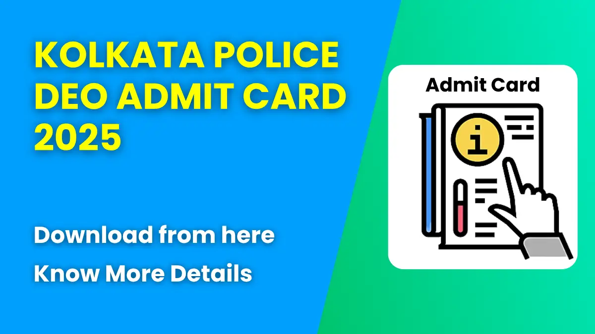 Kolkata Police DEO Admit Card 2025