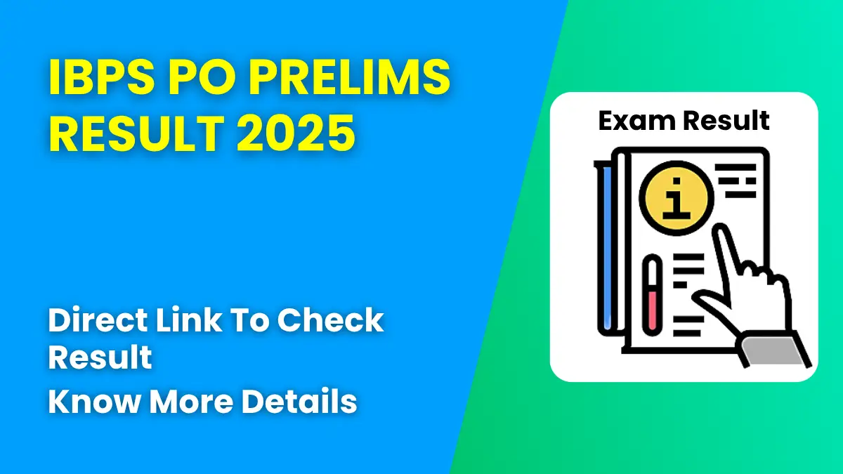 IBPS PO Prelims Result 2025