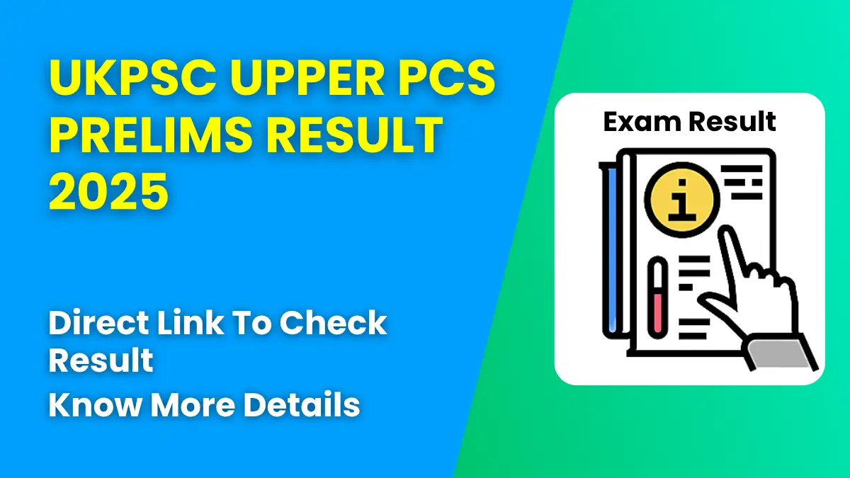 UKPSC Upper PCS Prelims Result 2025