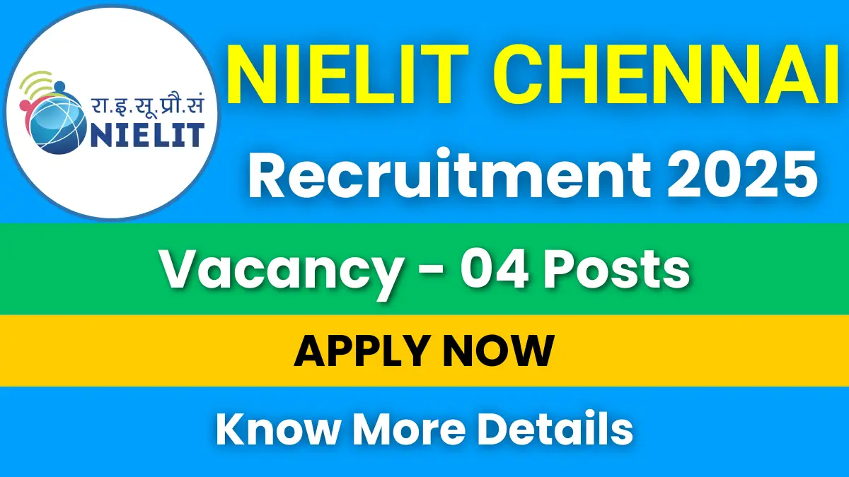 NIELIT Chennai Recruitment 2025