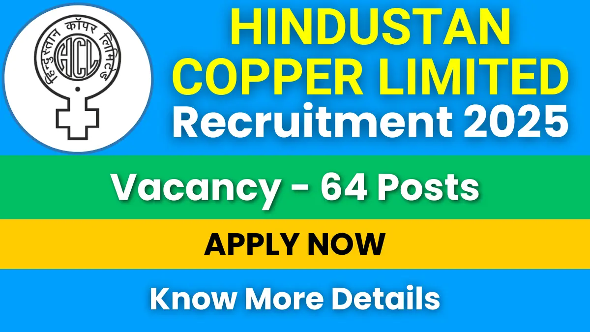 Hindustan Copper Recruitment 2025