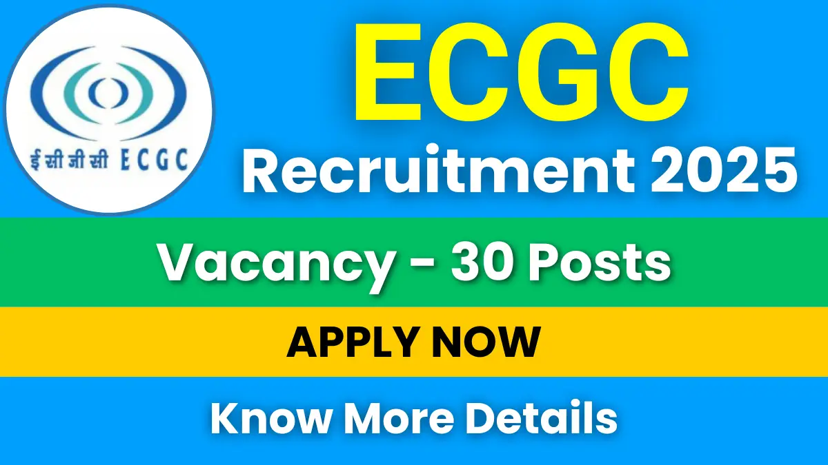 ECGC Recruitment 2025