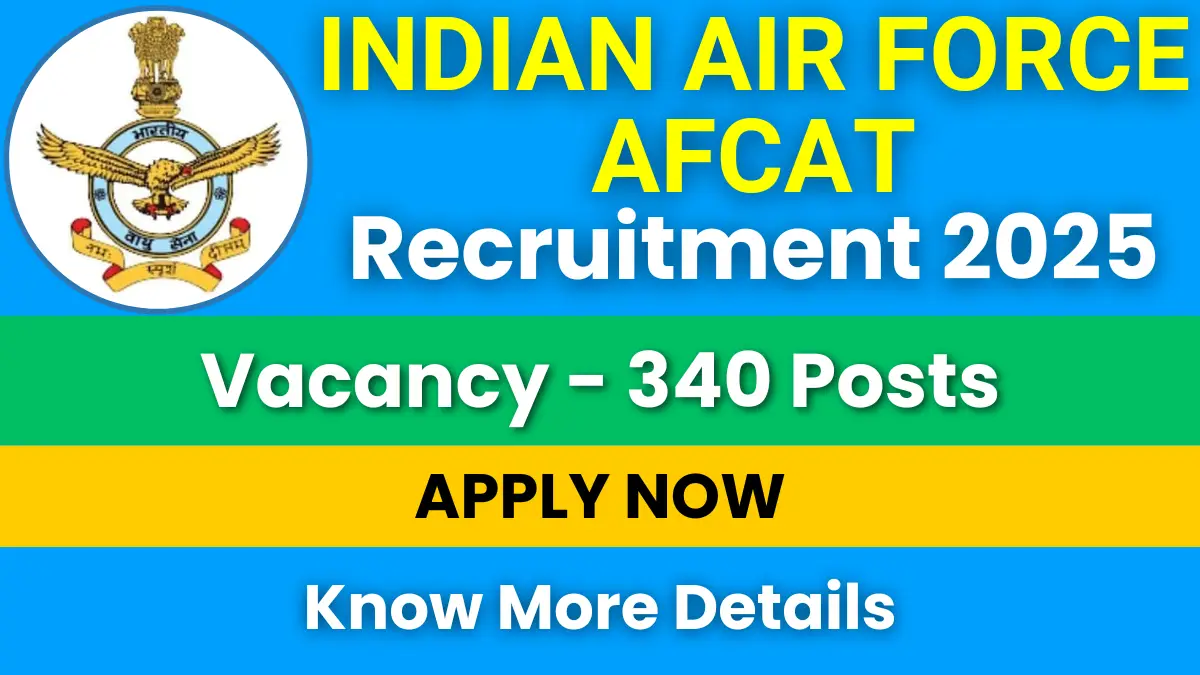 Indian Air Force AFCAT Recruitment 2025