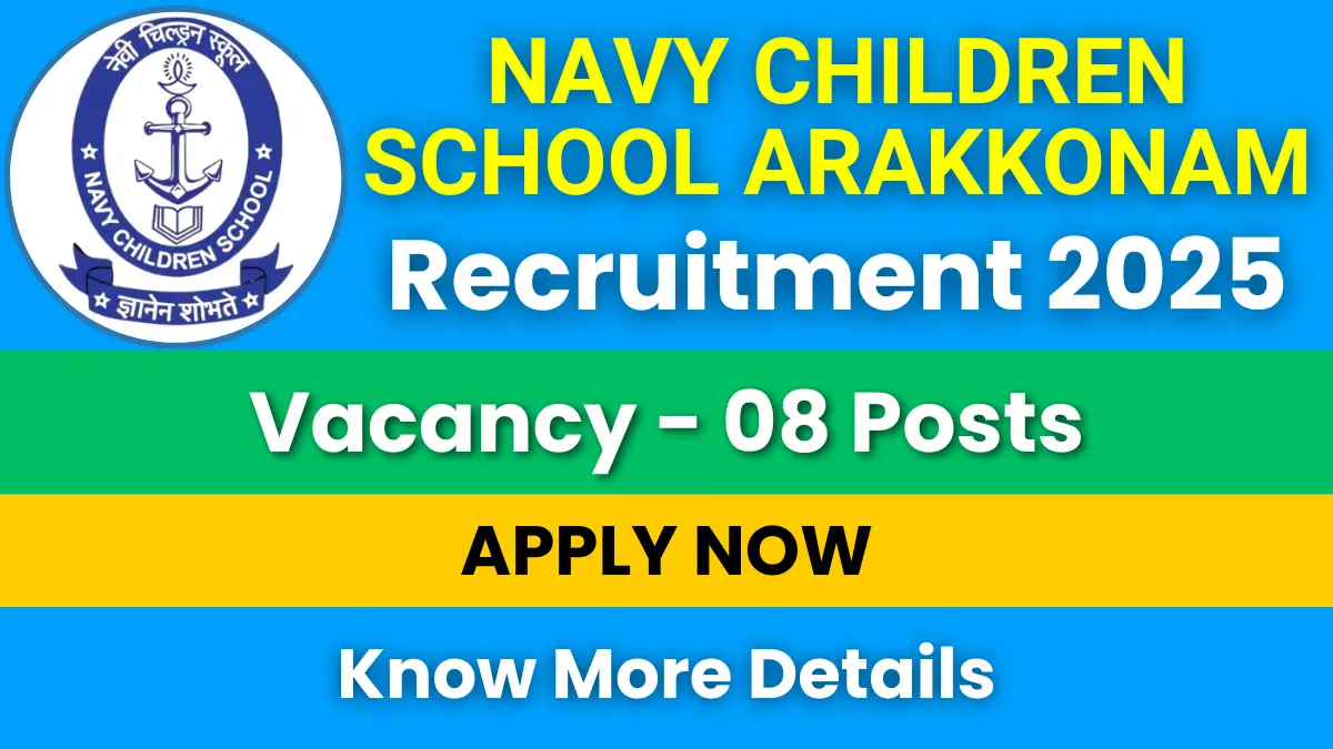 Navy Children School Arakkonam Recruitment 2025