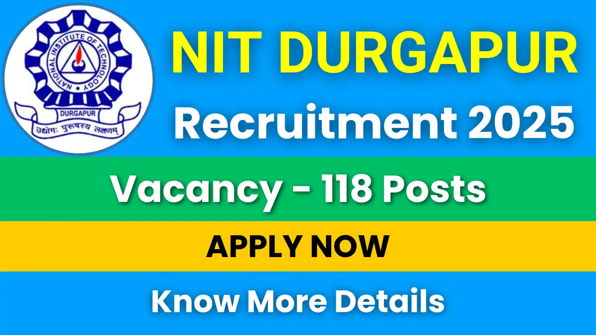 NIT Durgapur Recruitment 2025