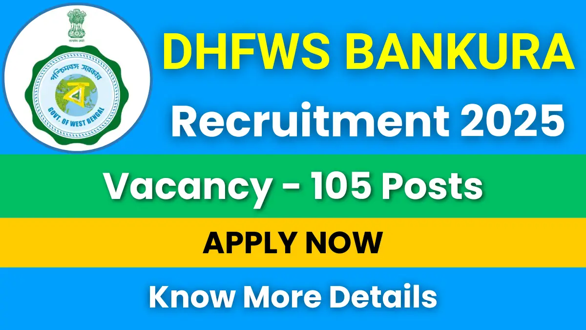 DHFWS Bankura Recruitment 2025
